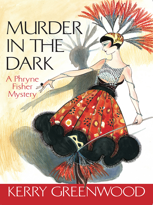 Title details for Murder in the Dark by Kerry Greenwood - Wait list